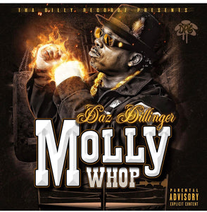 Molly Whop Daz Dillinger - Album CD